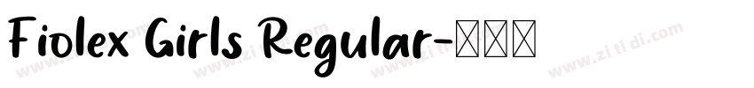 Fiolex Girls Regular字体转换